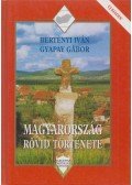 Bertényi Iván,Gyapay Gábor - Magyarország rövid története