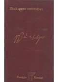 William Shakespeare,Shakspere,Voinovich Géza (szerk.) - Shakspere regényes színművei