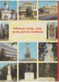 Csernus Lukács Lajos,Csonka Sándor,Dr. Gecse Albert,Pethes László - Kőbányai utcák, utak, terek, parkok története (dedikált)