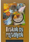 Rókáné Kalydi Bea,Szabó Zoltán,Tóthné Makai Andrea - Titkok és rejtélyek