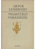 Artur Lundkvist - Vigasztaló varázsigék