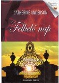 Catherine Anderson - Felkelő nap