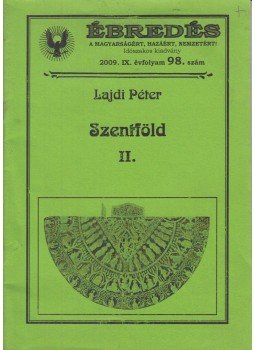 Lajdi Péter, Ambrus Pál - Ébredés 2009. IX. évfolyam 98. szám Lajdi Péter, Ambrus Pál - Ébredés 2009. IX. évfolyam 98. szám, Békéscsaba 2009 antikvár könyv