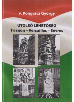 Pongrácz György - Utolsó lehetőség Pongrácz György - Utolsó lehetőség, 2015 antikvár könyv