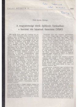 Tóth István György - A magyarországi török építkezés forrásaihoz: a kanizsai vár házainak összeírása (1690) (Dedikált),  1990 antikvár könyv