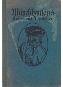 Bürger, Gottfried August - Münchhausens Reisen und Abenteuer, Köln am Rhein 0 antikvár könyv