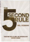 Mel Robbins - The 5 second rule