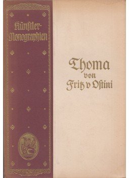  - Thoma von Fritz v. Ostini, Bielefeld 1923 antikvár könyv