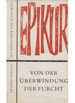 Epikur - Von der Überwindung der Furcht Epikur - Von der Überwindung der Furcht, Zürich-Stuttgart 1968 antikvár könyv