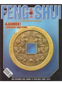 Szemereyné Nagy Melinda - Feng Shui 2004.december 2005. január Szemereyné Nagy Melinda - Feng Shui 2004.december 2005. január, Budapest 2004 antikvár könyv