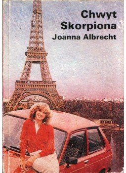 Joanna Albrecht - Chwyt Skorpiona, Szczecin 1990 antikvár könyv