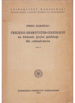 Teresa Iglikowska - Cwiczenia gramatyczno-leksykalne na lektoraty jezyka polskiego dla cudzoziemców, Warszawa 1975 antikvár könyv