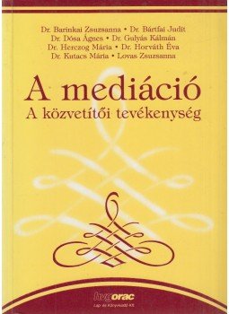 Sáriné dr. Simkó Ágnes - A meditáció Sáriné dr. Simkó Ágnes - A meditáció, Budapest 2003 antikvár könyv