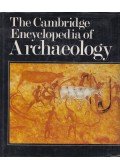 Andrew Sherrat - The Cambridge Encyclopedia of Archaeology