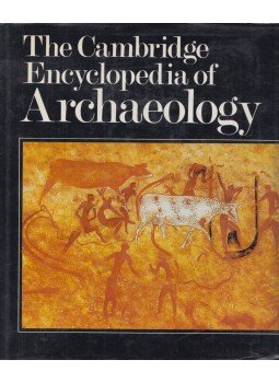 Andrew Sherrat - The Cambridge Encyclopedia of Archaeology, Cambridge 1980 antikvár könyv