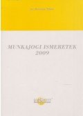 Dr. Breznay Tibor - Munkajogi ismeretek 2009