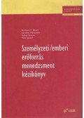 Norbert F. Elbert,Karoliny Mártonné,Farkas Ferenc,Poór József - Személyzeti/emberi erőforrás menedzsment kézikönyv