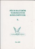Hautzinger Zoltán,Gaál Gyula - Pécsi Határőr Tudományos Közlemények X.