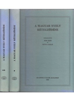 Kiss Jenő, Szüts László - A magyar nyelv rétegződése I-II. Kiss Jenő, Szüts László - A magyar nyelv rétegződése I-II., Budapest 1988 antikvár könyv