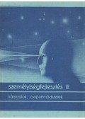 Fodor Katalin (szerk.) - Személyiségfejlesztés II.