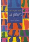 Somogyi Imre - Lábujjelemzés