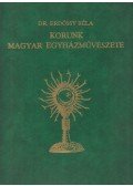 Dr. Erdőssy Béla - Korunk magyar egyházművészete (dedikált)