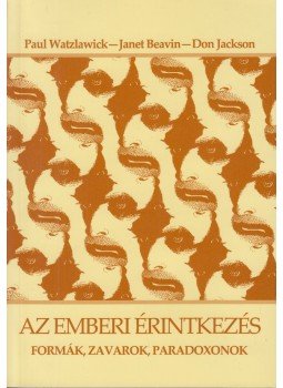 Paul Watzlawick, Janet Beavin, Don Jackson - Az emberi érintkezés Paul Watzlawick, Janet Beavin, Don Jackson - Az emberi érintkezés, Budapest 0 antikvár könyv