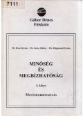 Dr. Szász Gábor,Dr. Kun István,Zsigmond Gyula dr. - Minőség és megbízhatóság I.
