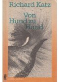 Richard Katz - Von Hund zu Hund