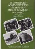 Hajdú Miklós - A szántóföldi növénytermesztés átalakulása Magyarországon (1950 - 1980 )