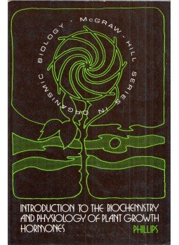 Irwing D. J. Phillips - Introduction to the Biochemistry and Physiology of Plant Growth Hormones, New York, New York 1971 antikvár könyv