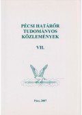 Hautzinger Zoltán - Pécsi határőr tudományos közlemények VII.