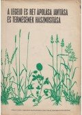 Dr. Gruber Ferenc,Dr. Kramer Mihály - A legelő és rét ápolása, javítása és termésének hasznosítása