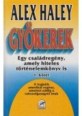 Alex Haley - Gyökerek 1.