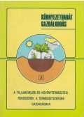 Dr. Dorogi Imre - A talajművelési és növénytermezstési rendszerek a természetszerűbb gazdaságban