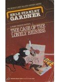 Erle Stanley Gardner - The Case of the Lonely Heiress