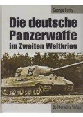 Forty, George - Die deutsche Panzerwaffe im Zweiten Weltkrieg