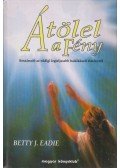Eadie, Betty J. - Átölel a Fény
