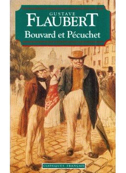 Gustave Flaubert - Bouvard et Pécuchet Gustave Flaubert - Bouvard et Pécuchet, Paris 1994 antikvár könyv