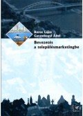 GaramhegyiÁbel; Boros Lajos - Bevezetés a településmarketingbe