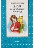 Jólesz György - Zsófi és az elfelejtett barátság
