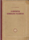 Trofim Liszenko - A növények szakaszos fejlődése
