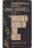 David Morrell - The Brotherhood of the Rose