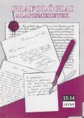 Kerekes Andrea - Grafológiai alapismeretek 13-14. lecke