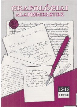 Kerekes Andrea - Grafológiai alapismeretek 15-16. lecke,  2001 antikvár könyv