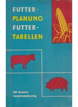 A. Wallmen - Standortgerechte Futterplanung und Futtertabellen, Leipzig 1961 antikvár könyv