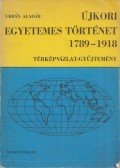 Urbán Aladár - Újkori egyetemes történet 1789-1918