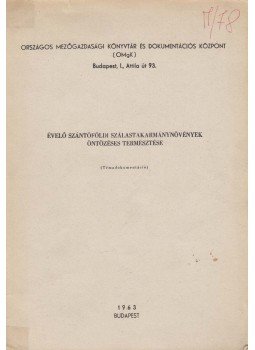 Mihályfalvy István dr. - Évelő szántóföldi szálastakarmánynövények öntözéses termesztése, Budapest 1963 antikvár könyv