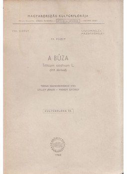 Lelley János, Mándy György - A búza Lelley János, Mándy György - A búza, Budapest 1963 antikvár könyv