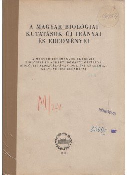  - A magyar biológiai kutatások új irányai és eredményei, Budapest 1952 antikvár könyv